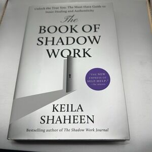 The Book of Shadow Work ARC Keila Shaheen Tik Tok Self-Help Find True Potential